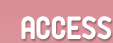 ACCESS